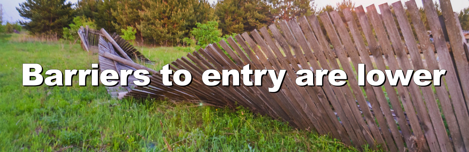 barriers to entry